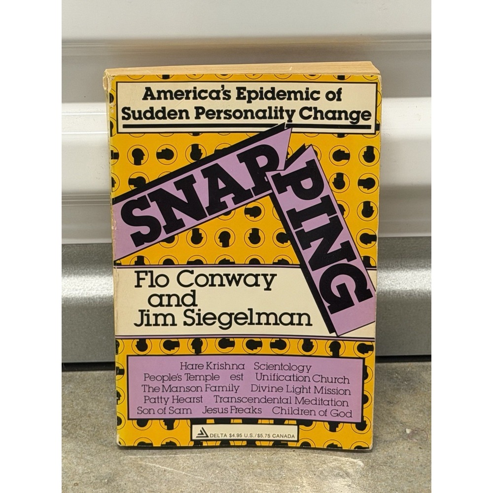 Snapping Epidemic of Sudden Personality Change Jim Siegelman 1978 Printed